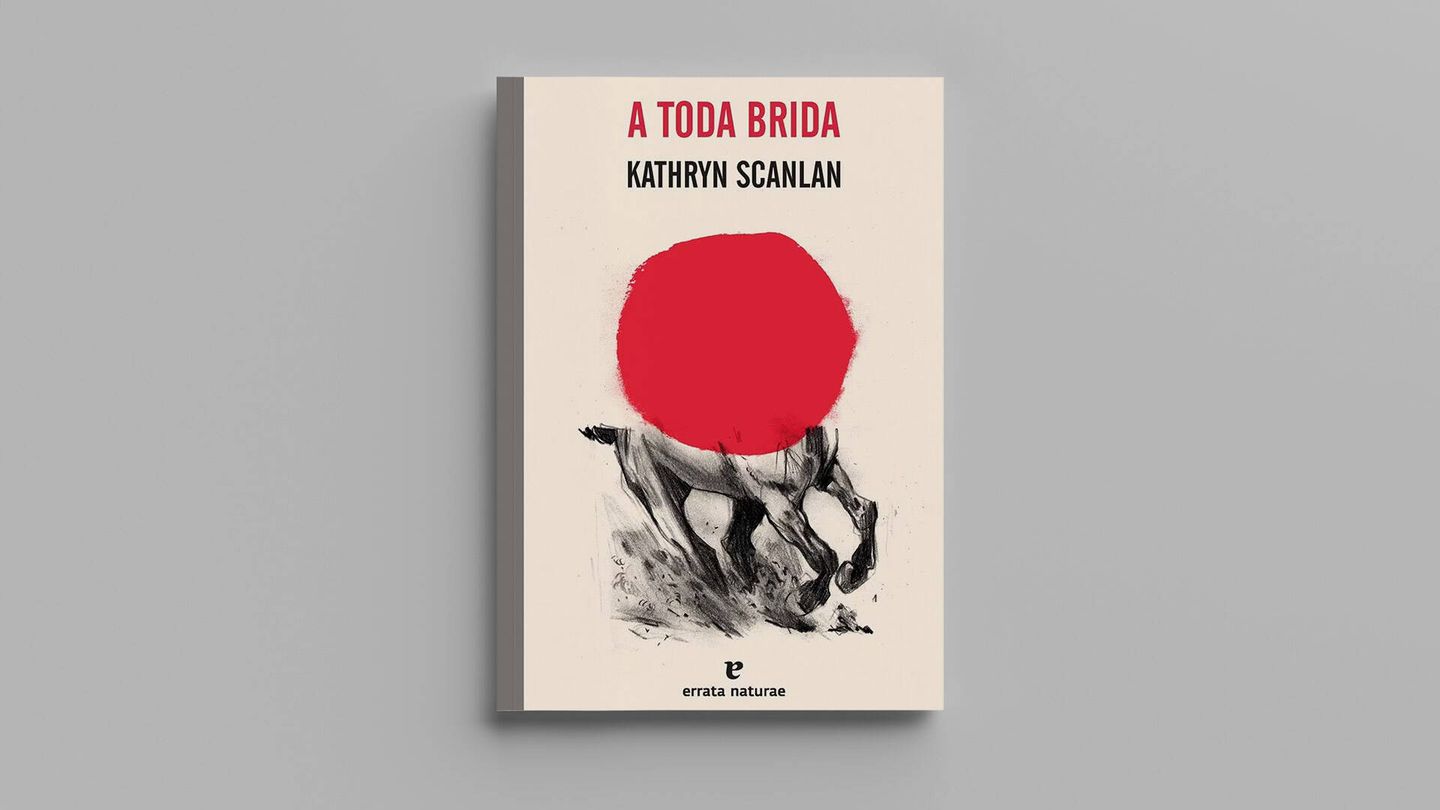 'A toda brida', de Kathryn Scanlan.