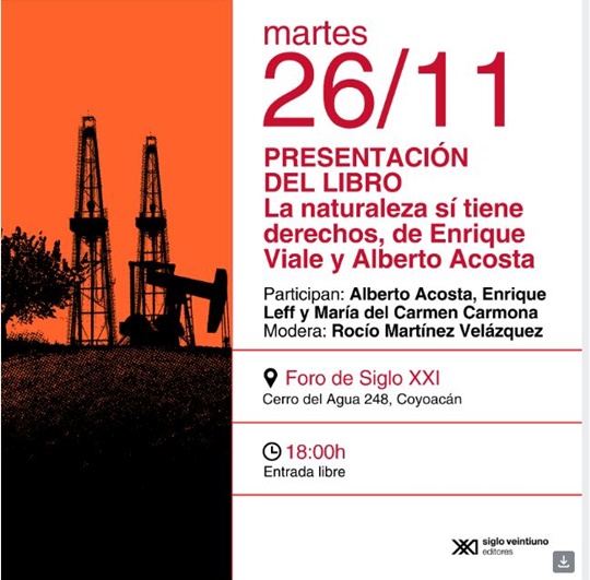 Enrique Viale y Alberto Acosta la naturaleza sí tiene derechos